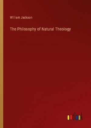 The Philosophy of Natural Theology