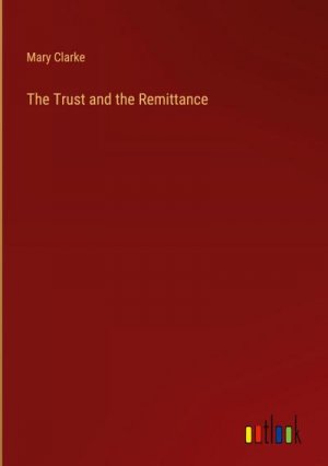 The Trust and the Remittance