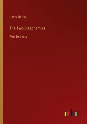 The Two Blasphemies