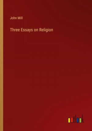 Three Essays on Religion