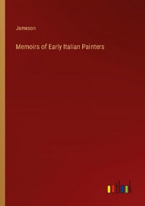 Memoirs of Early Italian Painters