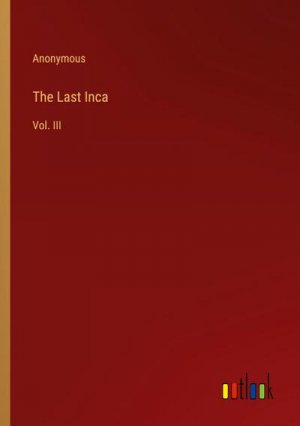 neues Buch – Anonymous – The Last Inca