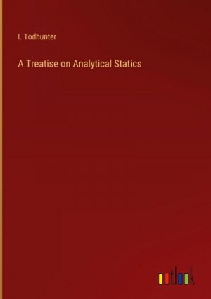 A Treatise on Analytical Statics