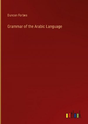 Grammar of the Arabic Language