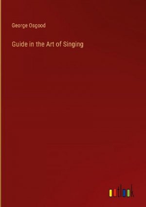 Guide in the Art of Singing