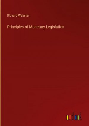 Principles of Monetary Legislation