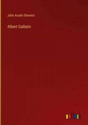 Albert Gallatin