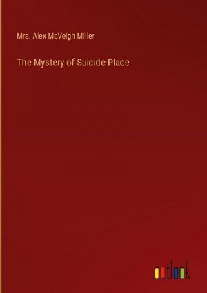 The Mystery of Suicide Place