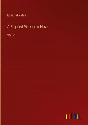 A Righted Wrong: A Novel