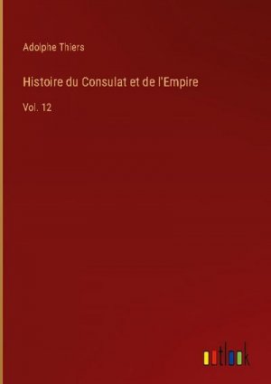 Histoire du Consulat et de l'Empire