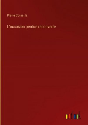 L'occasion perdue recouverte