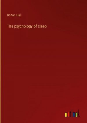 The psychology of sleep