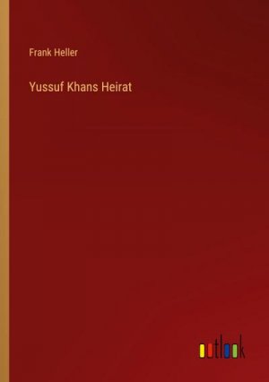 Yussuf Khans Heirat