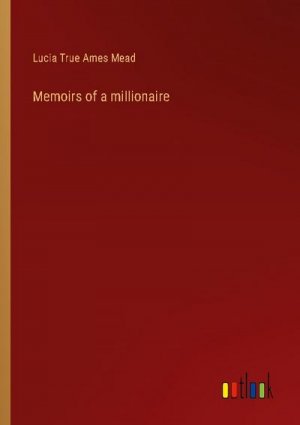 Memoirs of a millionaire