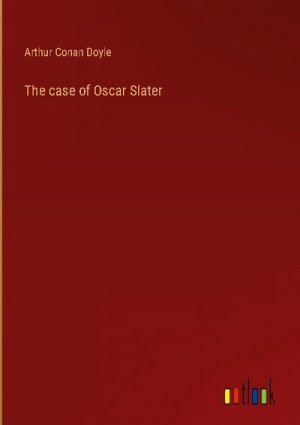 The case of Oscar Slater