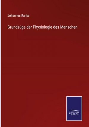 Grundzüge der Physiologie des Menschen