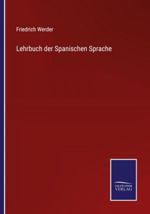 Lehrbuch der Spanischen Sprache