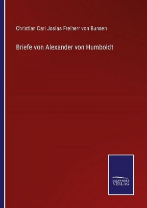 Briefe von Alexander von Humboldt