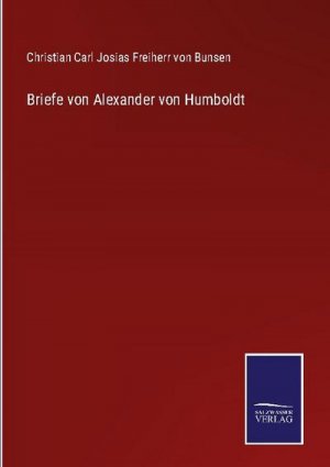 Briefe von Alexander von Humboldt