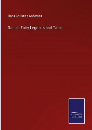 Danish Fairy Legends and Tales