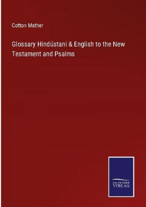 Glossary Hindústani & English to the New Testament and Psalms