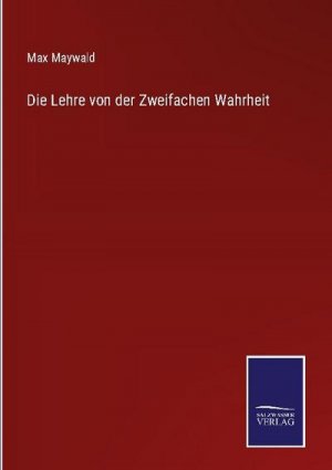 Die Lehre von der Zweifachen Wahrheit