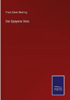 Der Speyerer Dom