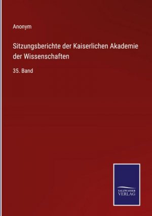 Sitzungsberichte der Kaiserlichen Akademie der Wissenschaften