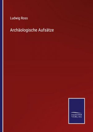 Archäologische Aufsätze