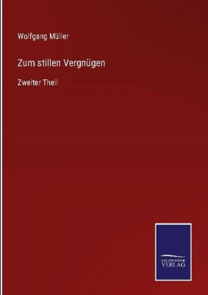 Zum stillen Vergnügen