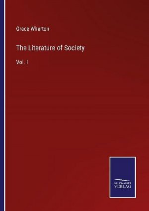 The Literature of Society