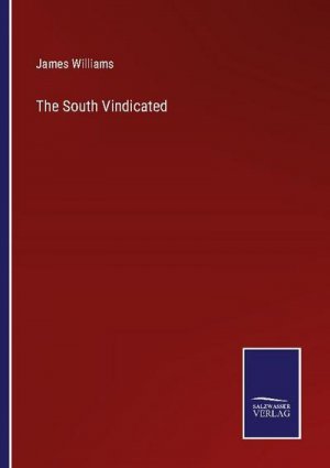 The South Vindicated