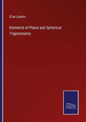 Elements of Plane and Spherical Trigonometry