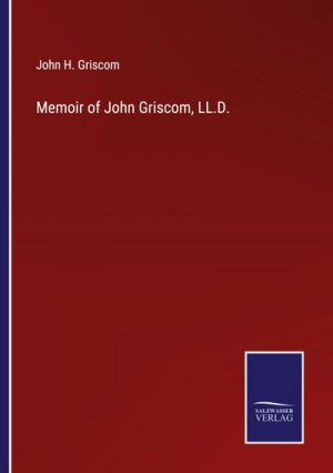 Memoir of John Griscom, LL.D.