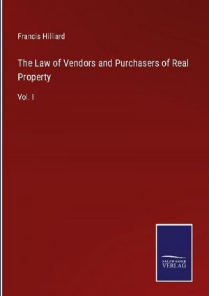 The Law of Vendors and Purchasers of Real Property