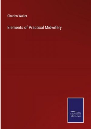 Elements of Practical Midwifery