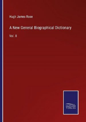 A New General Biographical Dictionary