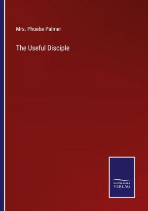 The Useful Disciple