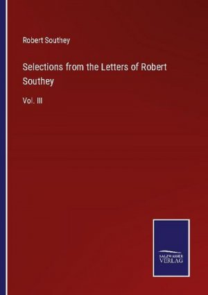 Selections from the Letters of Robert Southey