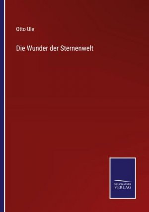 Die Wunder der Sternenwelt