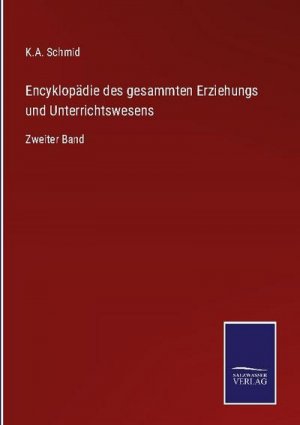 Encyklopädie des gesammten Erziehungs und Unterrichtswesens