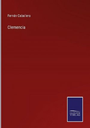 neues Buch – Fernán Caballero – Clemencia