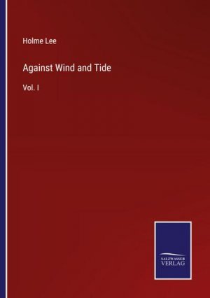 Against Wind and Tide