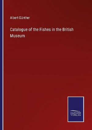 Catalogue of the Fishes in the British Museum