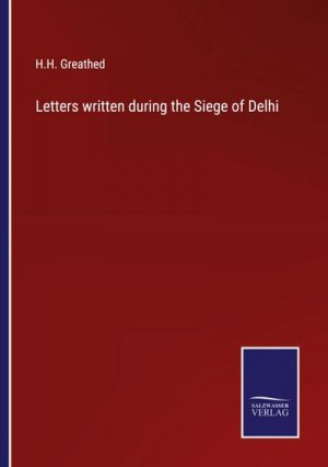 Letters written during the Siege of Delhi