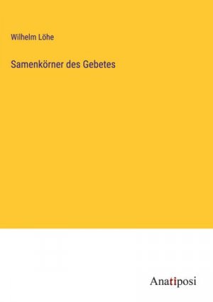 Samenkörner des Gebetes