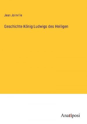 Geschichte König Ludwigs des Heiligen