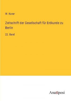 Zeitschrift der Gesellschaft für Erdkunde zu Berlin