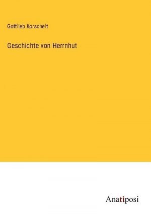 Geschichte von Herrnhut