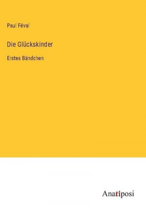 Die Glückskinder